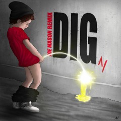 Dig (Joe Mason Remix)