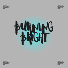 Burning Bright