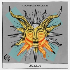 Hex Cougar & Lemay - Aubade (Animatronics Owl Flip)