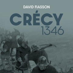 (ePUB) Download Crécy 1346 BY : David Fiasson