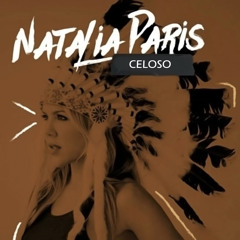 Natalia Paris - Celoso