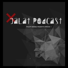 Philipp Bardez presents ❌GALAT❌ Podcast 1