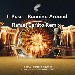 T-Puse - Running Around (Rafael Cerato Remix)