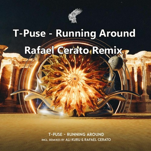 T-Puse - Running Around (Rafael Cerato Remix)