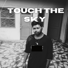 Touch The Sky