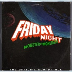 Friday Night Monster of Monsters (Including all Mothra Mixes)