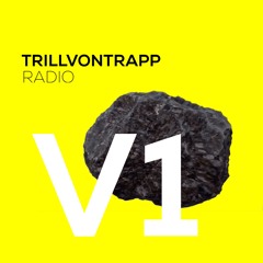 TRILLVONTRAPP RADIO V1