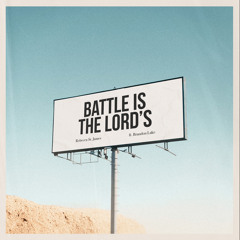 Battle Is the Lord's (feat. Brandon Lake)