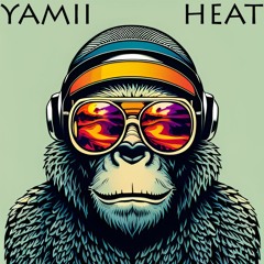 YAMII - HEAT (Free DL)