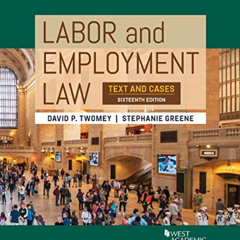 View EPUB 💑 Labor and Employment Law: Text and Cases (Higher Education Coursebook) b