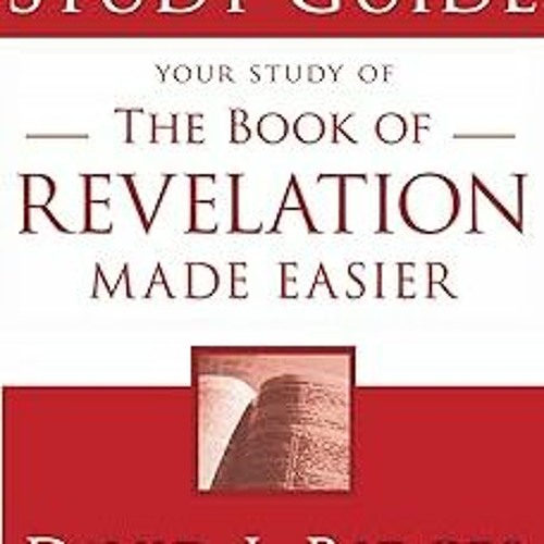 +# The Book of Revelation Made Easier, Second Edition BY: David J. Ridges (Author) )Save+