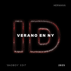 Verano En NY (Hermann 'Badboy' ID by Rivoli Afro House Edit)