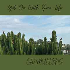 Get On With Your Life