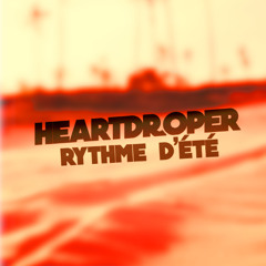 Rthyme D'Ete(Droper's Edit)