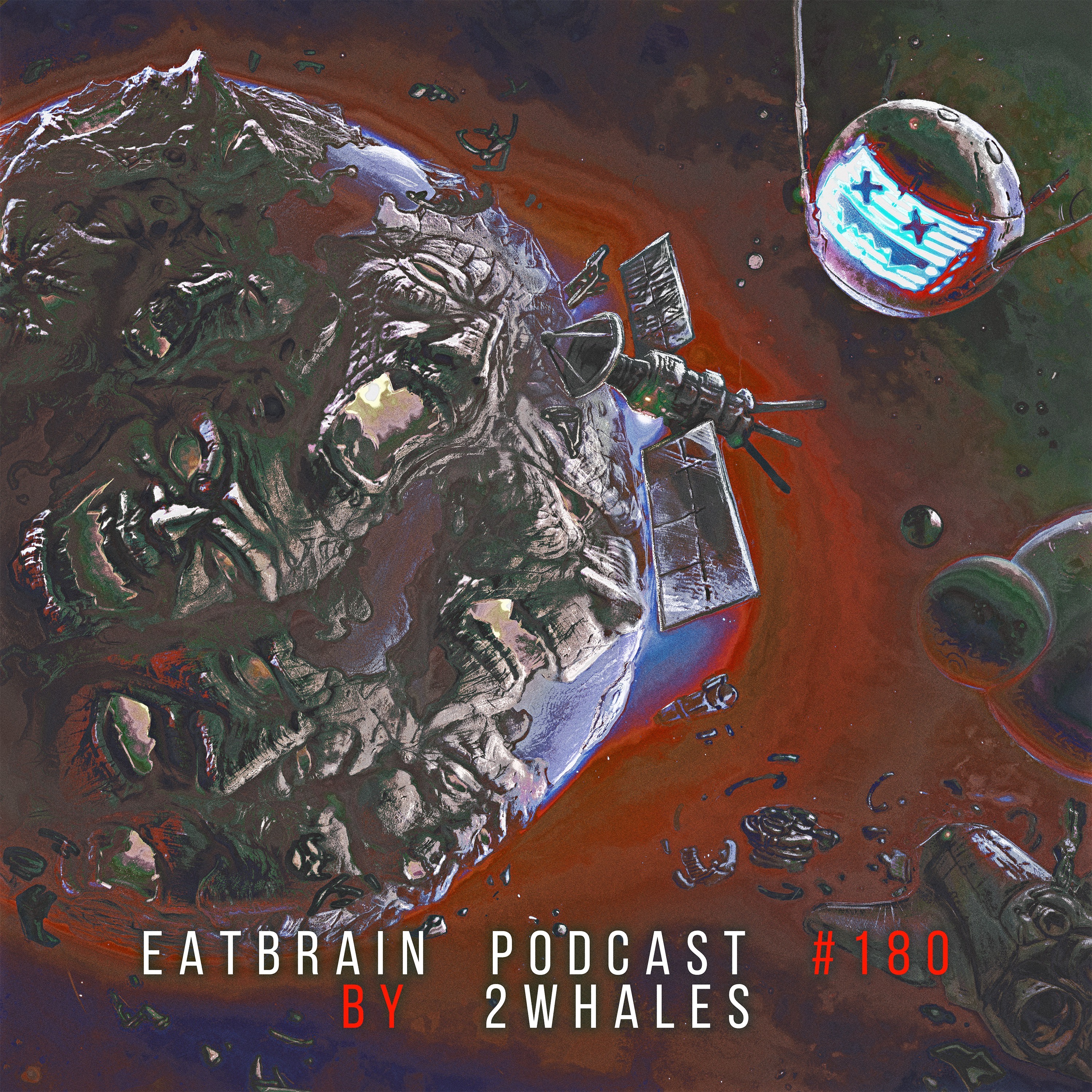 EATBRAIN Podcast 180 by 2Whales