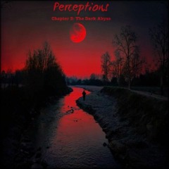 Chapter 3: The Dark Abyss