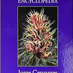 [READ] EPUB KINDLE PDF EBOOK The Cannabis Encyclopedia: The Definitive Guide to Culti
