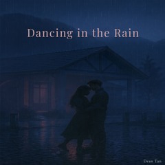Dancing in the Rain