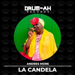 Andres More - La Candela Viva (Original Mix)