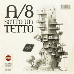 A8 Sotto un tetto