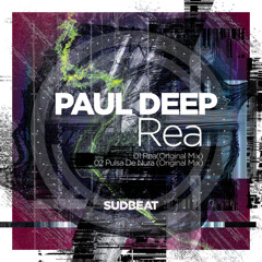 SB269 | Paul Deep 'Rea'