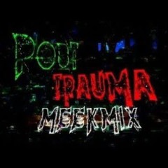 [FIRST PHASE] Post Trauma Meekmix - Quahogs Last Stand.