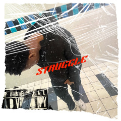 Struggle Ft kappo8x