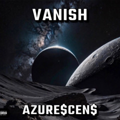 Vanish (prod.skinnyDRAG)