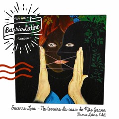 Socorro Lira - No terreiro da casa da Mãe Joana (Barrio Latino Edit) {free download}