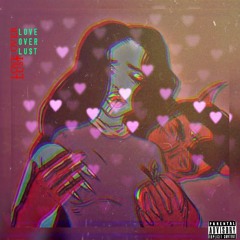 Canis Lupus x Detox- Love Over Lust (Feat. Raz)