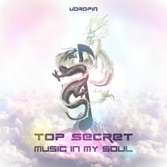Top Secret - Music In My Soul (Originalmix)