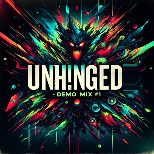 UNH!NGED DEMO MIX #1