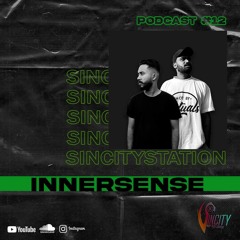 Innersense - Sincity Guest Podcast # 12
