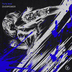 Yuta Imai - OVERPOWER