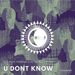 U Dont Know (Extended Mix)