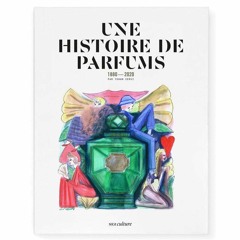 get [PDF] Download Une histoire de parfums - 1880-2020