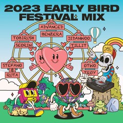 OTWO - 2023 EARLY BIRD FESTIVAL MIX