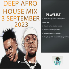 Deep Afro House Mix 3 September 2023 - DjMobe