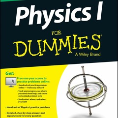 ❤ PDF Read Online ❤ Physics I: Practice Problems For Dummies bestselle