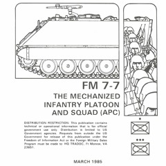 Read Book FM 7-7 THE MECHANIZED INFANTRY PLATOON AND SQUAD (APC)