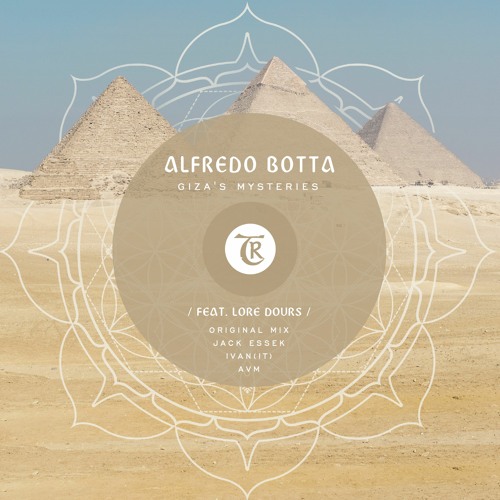 PREMIÈRE: Alfredo Botta, Lore Dours - Death Of The Pharao (AVM Remix) [Tibetania Records]