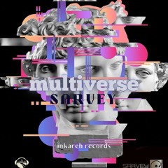 Sarvey - Multiverse