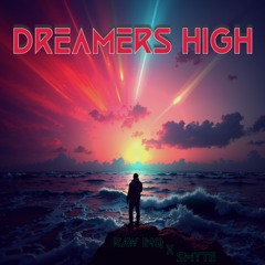 DREAMERS HIGH