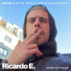 Parlour Radio w/ Ricardo E. 12.01.2024