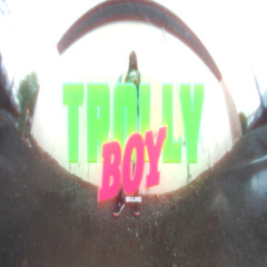 Trolly Boy