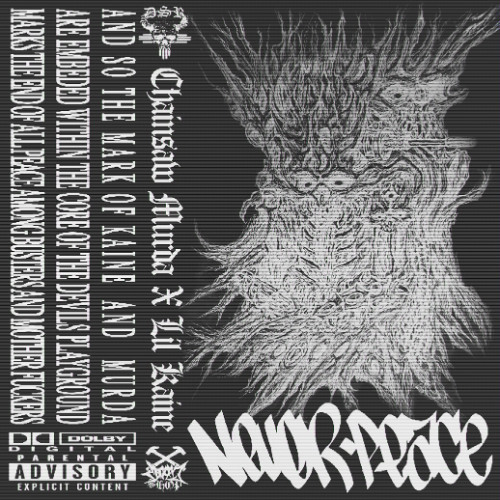 NEVER PEACE FT. LIL KAINE (Prod. CHAINSAW MURDA)