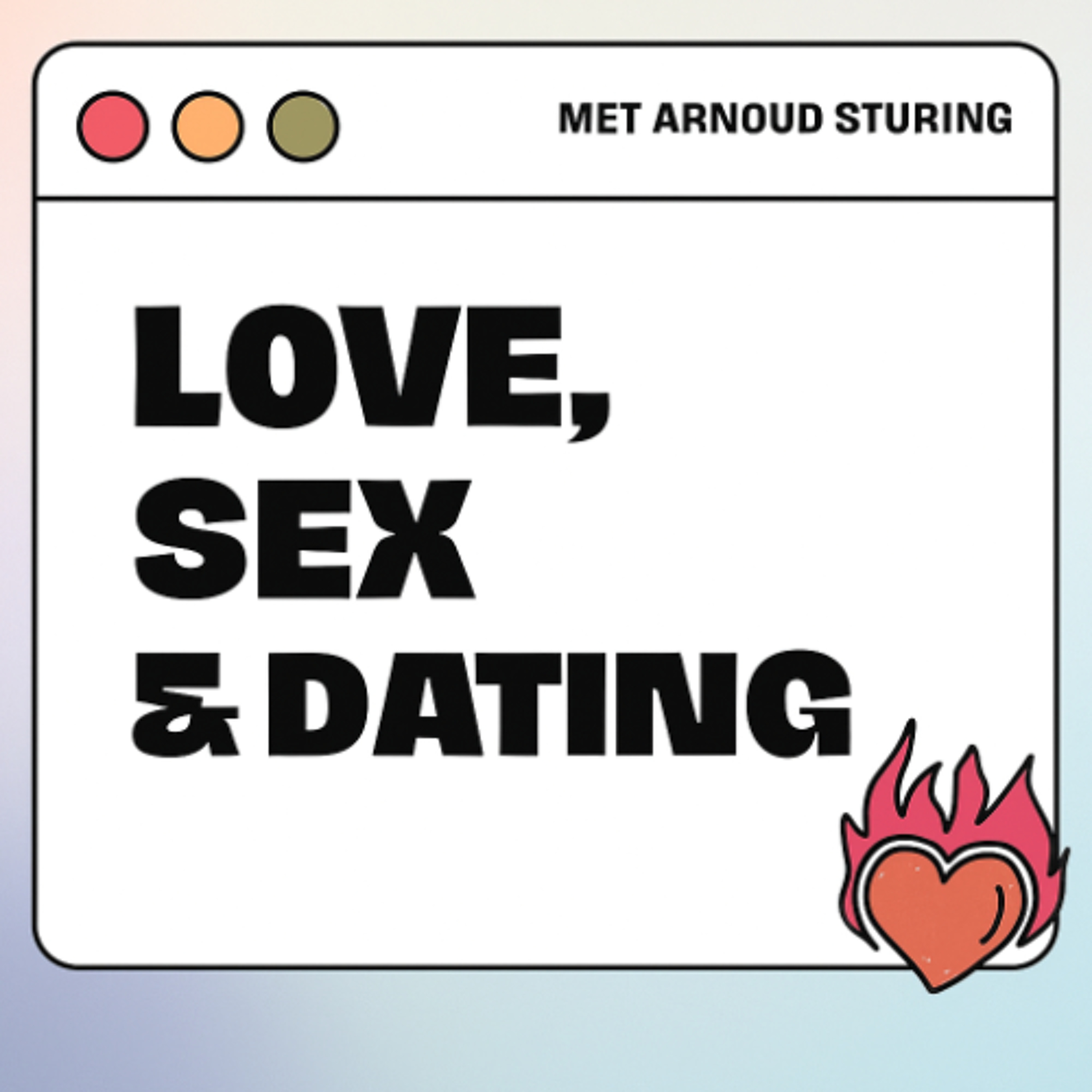 Arnoud Sturing | Love, sex & dating | 18-05-2025