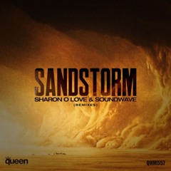 Sharon O'Love & Soundwave - Sandstorm (Liran Shoshan Remix)