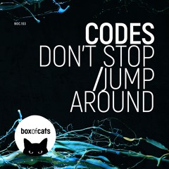 Codes - Don't Stop (BOC103)