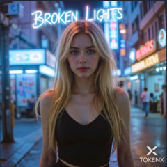 Broken Lights